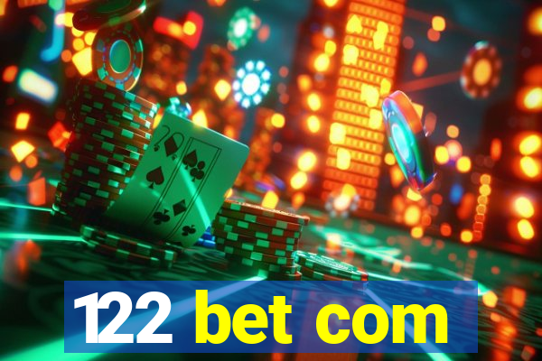 122 bet com